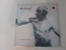 12 Zoll Vinyl Schallplatte Refused Songs To Fan The Flame Of Discontent Limited