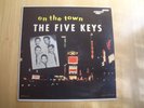 THE FIVE KEYS   ON THE TOWN    331/3 RPM RECORD    RARE SCORE LP   1957