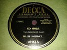 BILLIE HOLIDAY :  NO MORE  /  YOU BETTER GO NOW.   US 78rpm (1945)