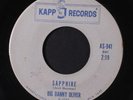 BIG DANNY OLIVER: Sapphire 45 (dj, rocker, sm wol, shiny copy, plays fine)