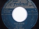 R&B Doo Wop 45 BILLY WARD I'd Be Satisfied FEDERAL HEAR