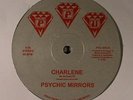 PSYCHIC MIRRORS - Charlene - Vinyl (12