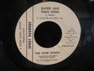 THE FOUR SONICS EASIER SAID THAN DONE SPORT RECORDS 111 WHITE LABEL PROMO