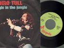 Jethro tull - Bungle in the jungle/Back-door angels