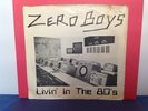 Zero Boys, Livin' in the 80's, rare 1980 Indiana punk, hardcore classic, KBD