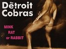 `Detroit Cobras, The - Mink, Rat Or Rabbit [LP] (corre (UK IMPORT)  VINYL LP NEW