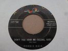 RONNIE HAIG DON'T YOU HEAR ME CALLING,BABY ABC PARAMOUNT  EXCELLENT RARE