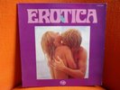 VINYL 33T – EROTICA : COMPILATION SEXY COVERS GAINSBOURG FRANCIS LAI – 1977 MFP