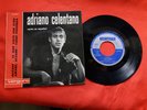 DISCO 45 giri  -   Adriano Celentano ‎– Rezare / Te Han Visto Con Otro / Amame,