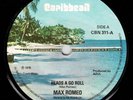 MAX ROMEO-heads a go roll     caribbean 7