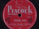 Blues Rocker 78 WILLIE MAE BIG MAMA THORNTON Hound Dog PEACOCK HEAR