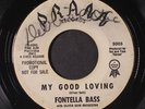 FONTELLA BASS: My Good Loving / I Love The Man 45 (wol, lbl wear, plays well)