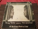 King Tubbys Meets The Upsetter At The Grass Roots Of Dub LP Listen