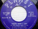 CASTALEERS doowop mint minus PLANET 45 That's Why I Cry My Baby's All Right PJ22