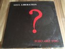 Soul Liberation - Who Are You? LP - RARE Gospel Modern Soul- ORIGINAL press, M