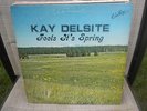 OUTSIDER PRIVATE PA 70's COUNTRY LP KAY DELSITE Feels It's Spring HEAR SIGNED