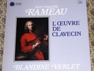 Jean-Philippe RAMEAU, l'Oeuvre pour Clavecin, Blandine VERLET, 1981