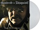 MASTERS OF DISGUISE - Back With A Vengeance LP 2013 white vinyl US Speed Metal