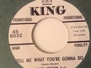 JAMES BROWN - TELL ME WHAT ARE GONNA DO / COME OVER HERE -KING PROMO 6032. VG++