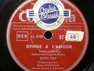 78 RPM EDITH PIAF LA P'TITE MARIE / HYMNE A L'AMOUR COLUMBIA BF 306