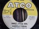 Winfield Parker | Northern Soul 45 | What Do You Say / Sweet Little Girl | Atco
