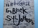 SYL JOHNSON IS IT BECAUSE I'M BLACK DEEP SOUL LP US ORIGINAL PRESS TWINIGHT