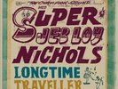 JEB LOY NICHOLS LONG TIME TRAVELLER [LP] NEW VINYL