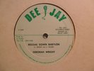 DEBORAH W RIGHT Reggae Down Babylon DEE JAY Roots Reggae 12” Killer  HEAR V16