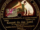 GERALDINE FARRAR -SOPRAN- Kennst du das Land / Letzte Rose 