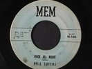 PHIL SOFFOS: Rock All Night / Please Tell Me 45 Hear  (well worn / stained lbl,