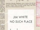 JIM WHITE NO SUCH PLACE NEW VINYL