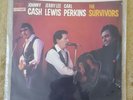 JOHNNY CASH JERRY LEE LEWIS CARL PERKINS THE SURVIVORS 7