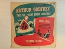 Columbia Records Arthur Godfrey 'T'WAS THE NIGHT BEFORE CHRISTMAS 10