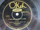 Frankie Trumbauer & His Orch. - OKEH 40966 - A Good Man Is Hard To Find - BIX