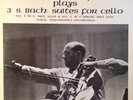 Rare Vinyl LP: Mstislav Rostropovich Plays J.S. Bach Cello ?Suites No 3 and No 5
