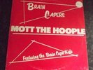 Mott The Hoople-Brain Capers LP 1971