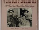 WORK DON’T BOTHER ME: North Georgia Country GID TANNER LP John Carson FIDDLE