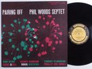 PHIL WOODS SEPTET Pairing Off PRESTIGE LP mono W.50th