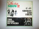 Star-Club Show 2 LP, Shorty and Them,The Road-Runners