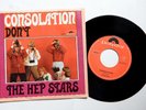 Hep Stars - Consolation / Don`t - Single 7 - DE - 1966 - Andersson / ABBA