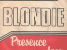 Blondie (Im Always Touched By Your) Presence Dear I Am Always Touched By I A