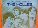 THE HOLLIES WOULD YOU BELIEVE? OG UK MONO PARLOPHONE LP PMC 7008 XEX 603/4-1/1