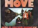 The Move Wild Tiger Woman / Omnibus Vinyl Single 7inch Polydor