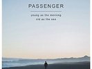 Young As the Morning Old As the Sea - PASSENGER [LP]
