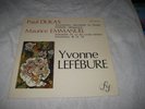 YVONNE LEFÉBURE PIANO PAUL DUKAS & MAURICE EMMANUEL