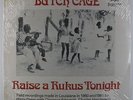 Butch Cage - Raise A Rukus Tonight LP - Flyright UK SEALED