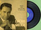 LUCHO GATICA / Envidia, Amor En Abril / ODEON DSOE 16.489  Pres Spain 1962 EP EX