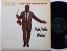 LOUIS JORDAN Man, We're Wailin' LP Mercury 20331 R&B Swing 1st press  #1331