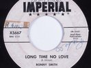 R&B Rocker/Doo Wop 45 RONNY SMITH Long Time No Love IMPERIAL promo HEAR
