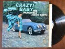 Crazy Baby Incredible Jimmy Smith Blue Note Jazz Record lp original vinyl album